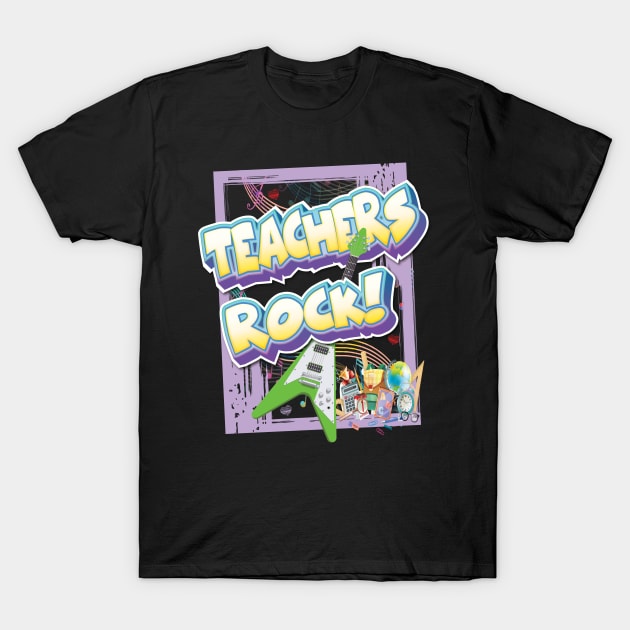 Teachers Rock Gifts T-Shirt by Envision Styles